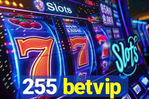 255 betvip